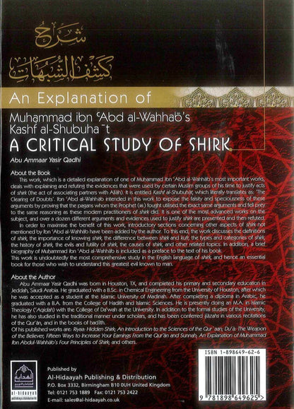 An Explanation of Muhammad ibn Abd al-Wahhab's Kash al-Shubuhat : A Critical Study of Shirk